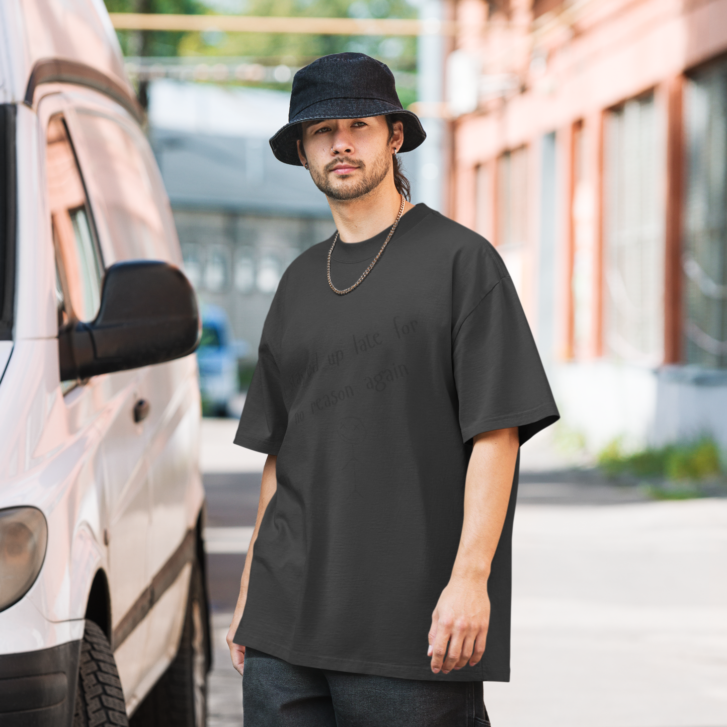 I stayed up late for no reason again - Oversized faded t-shirt